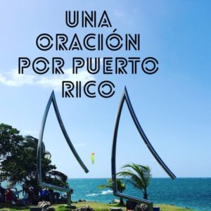 Oración por Puerto Rico