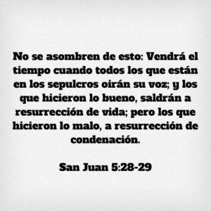 Juan 5.28-29