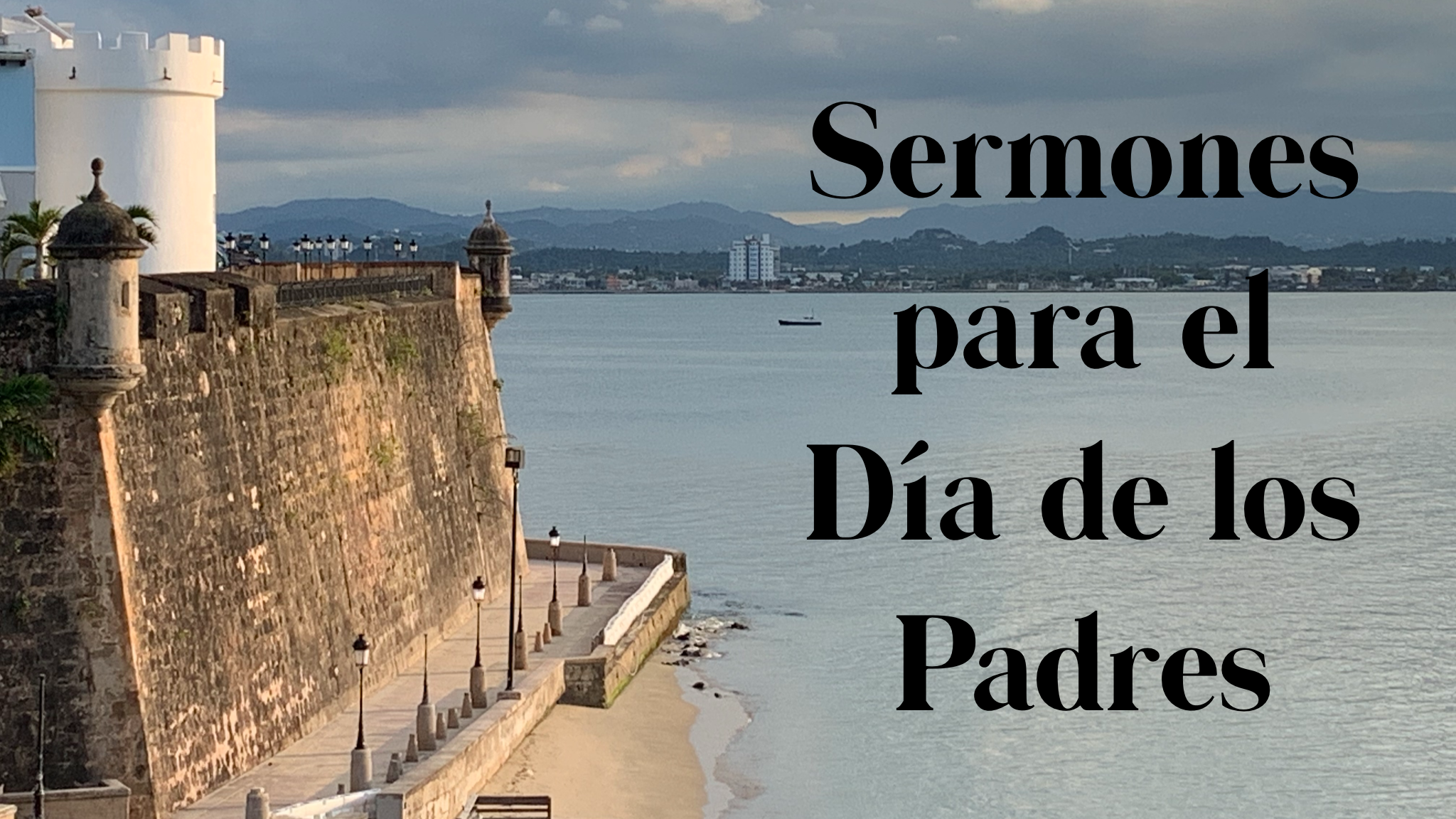 Sermones para el Día de los Padres